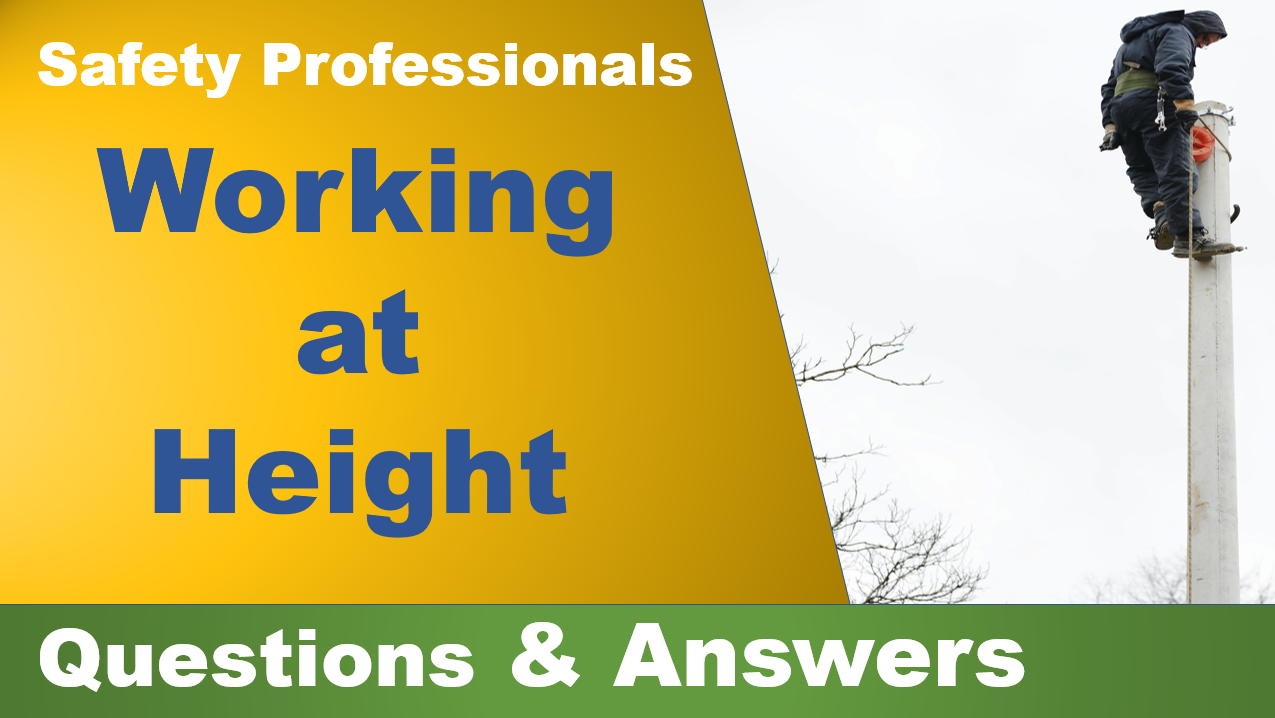 Working at Height – Question / Answers