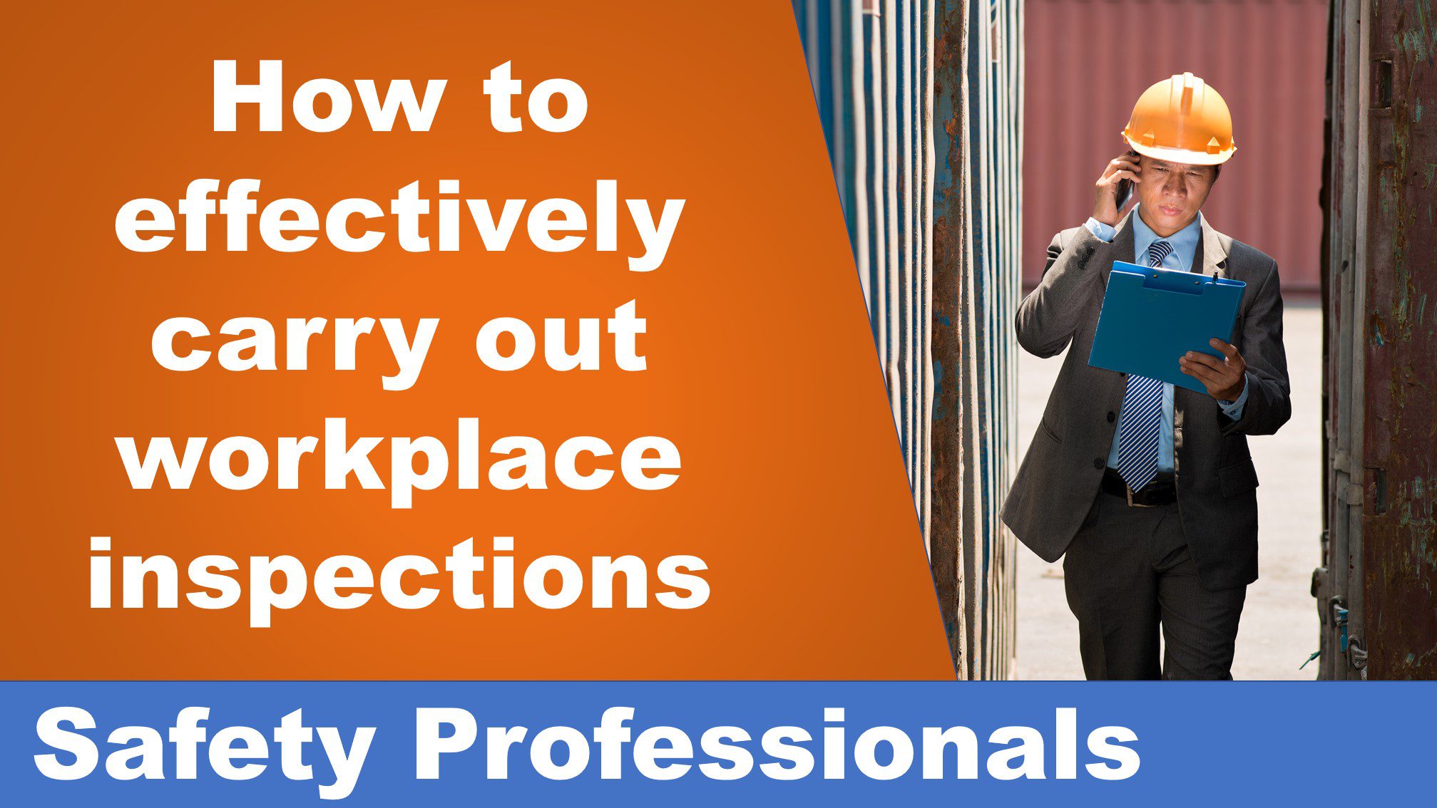 How to effectively carry out workplace inspections
