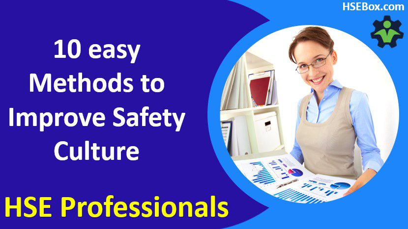10 Easy Methods to Improve the Safety Culture in an Organization
