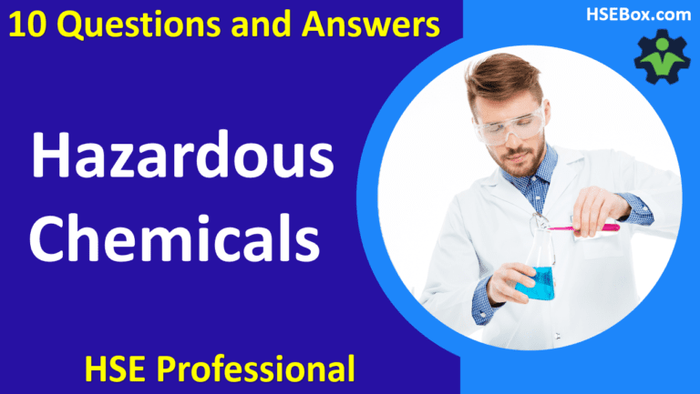 10 Essential Questions and Answers for Workplace Safety with Hazardous Chemicals and Substances