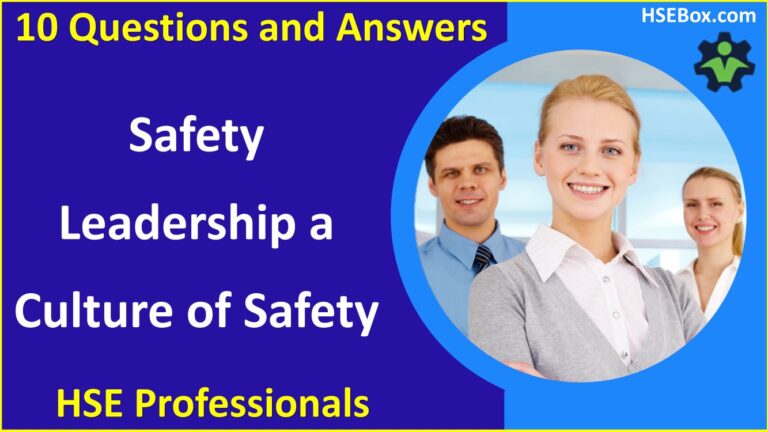 Safety Leadership and Cultivating a Culture of Safety
